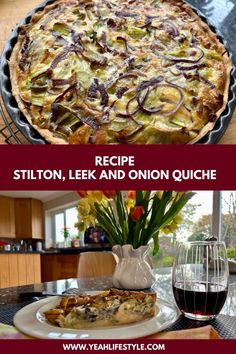 two different types of pies on a table next to each other with the words recipe, sitton, leek and onion quiche