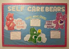 a bulletin board with teddy bears on it that says, self care bears good luck bear and take care bear