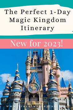 Cinderella's castle at Magic Kingdom One Day At Disney World Magic Kingdom, Magic Kingdom In September, Magic Kingdom Rides 2023, Magic Kingdom Adults, 1 Day At Disney World, Magic Kingdom Packing List, Family Outfits For Magic Kingdom, Must Do At Magic Kingdom, Disney World Touring Plans