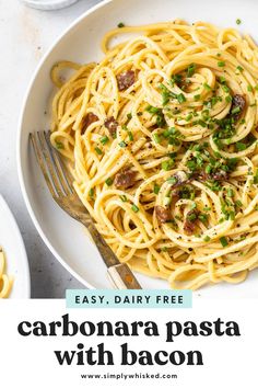 a plate of pasta with bacon and parsley on the side text reads easy, dairy free carbonara pasta with bacon