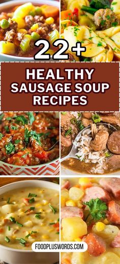 healthy sausage soup recipe collage with text overlay that reads 22 healthy sausage soup recipes