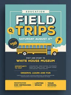 a flyer for an event with a school bus and the words field trips on it