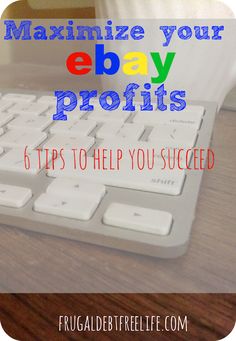 a computer keyboard sitting on top of a wooden desk with text overlay that reads, minimize your ebay profits 6 tips to help you successfully