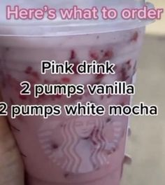 there's what to order pink drink 2 pumps vanilla 2 pumps white mocha