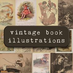 vintage book illustrations with the title overlayed in black and white, including children's drawings