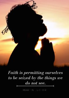 the silhouette of a person praying in front of a sunset with a quote from martin luther