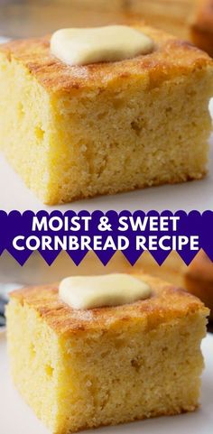 two pieces of cornbread on a white plate with the words most and sweet cornbread recipe