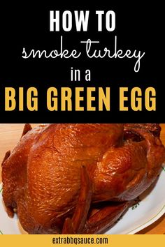 If you want to smoke your turkey on a KAmado Grill then check out this detailed guide on How To Smoke Turkey In Big Green Egg