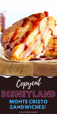 the cover of copycat disneyland land monte cristo sandwich sandwiches on a wooden platter