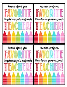 four teacher appreciation cards with colorful crayons and the words favorite teacher on them