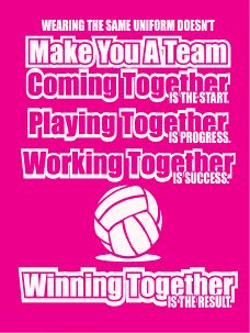 a pink poster with the words make you a team coming together playing together working together