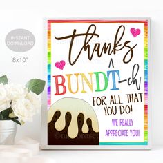 a card with an image of a bundt cake and the words, thank you for all that you do