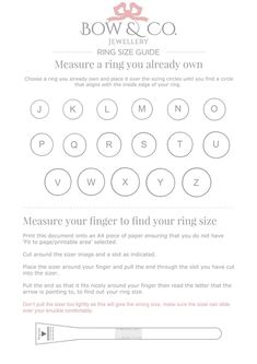 When ordering a ring, it is always important to choose the correct finger size. To obtain an accurate measurement we always recommend having your finger professional measured in a jewellers or arranging a jewellery consultation with our personal jewellers. However we know this is not always possible so we have put together some guides to help you when it comes to measuring the size for your piece of jewellery. Measure Ring Size, Jewellery Ring, Finger Pull, Ring Sizer, Ring Sizes, Ring Size Guide, Perfect Ring, Put Together