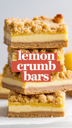 lemon crumb bars stacked on top of each other with the words lemon crumb bars above them