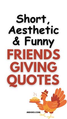 a poster with the words short, aesthetic and funny friends giving quotes in red lettering