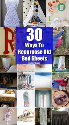 many different pictures with the words 30 ways to repurpose old bedsheets