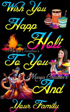 an advertisement for a festival with images of women and men in colorful colors, including the words wish you happy holi to you and your family