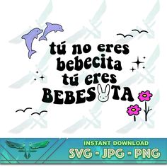 an image of the words in spanish and english on a white background with birds flying around