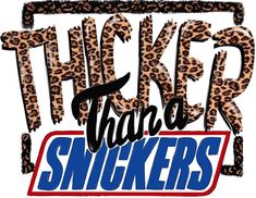 there is a sign with the words tricker than snickkers on it and an image of a leopard print