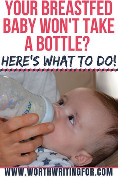 a baby drinking from a bottle with the caption, what do you think about your breasted baby won't take a bottle? here's what to do