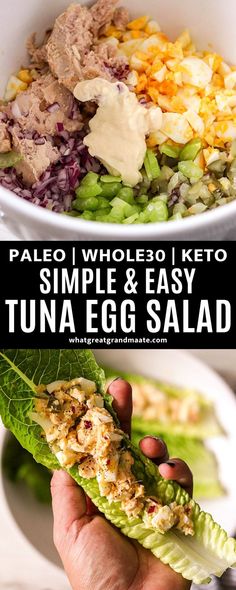 someone is holding up a salad in their hand with the words paleo wholesoi keto simple & easy tuna egg salad