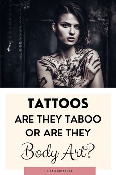 a woman with tattoos on her chest and the words, tattoo are they tattoo or are they