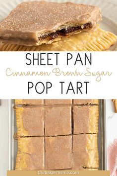 there is a plate with some brown sugar pop tarts on it and the text overlay says sheet pan cinnamon - brown sugar pop tart