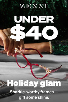 a woman wearing red glasses with the words under $ 40 holiday glam sparkle - worthy frames