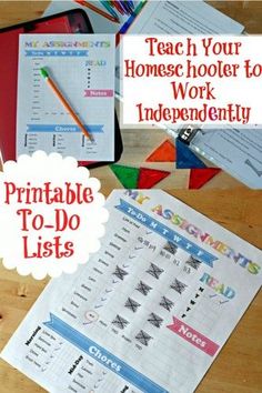 a printable to do list with the words teach your homeschooler to work independently