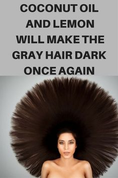 Dark Gray Hair, Salon Hair Treatments, Natural Hair Treatments, Squeezed Lemon, Hair Protein, Hair Dark, Pelo Afro