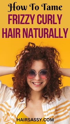 Here we will discuss the factors that contribute to frizz, and other advice that will help you to know how to get rid of frizzy curly hair. Tame Frizzy Curly Hair, Curly Hair Care, Frizzy Hair, Natural Curls, Hair Care Tips, Hair Hacks, Home Remedies