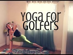 two women doing yoga in front of a window with the words yoga for golfers