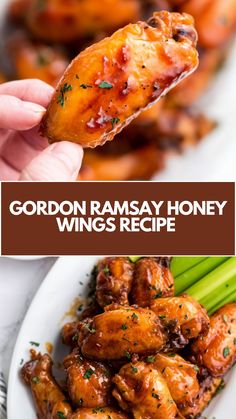 a person holding up a piece of chicken wings with the words gordon ramsay honey wings recipe