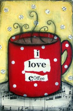 a painting of a coffee cup with the words i love coffee on it and music notes