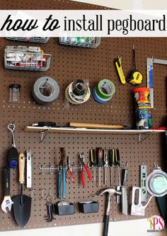 a pegboard with tools hanging on it and the words how to install pegboard