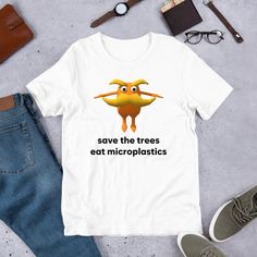 Save The Trees Eat Micro Plastics T-Shirt Fast Shipping $25 Lowest I Can Do Custom Deadstock Hit Me With Questions Ironically Funny Shirts, Funny Tee Shirts Hilarious, Punny T-shirts, Oddly Specific Tshirts, Outfit Ideas Tshirt, Ironic Shirts, Goofy Shirt, Inappropriate Shirts, Pink Eraser