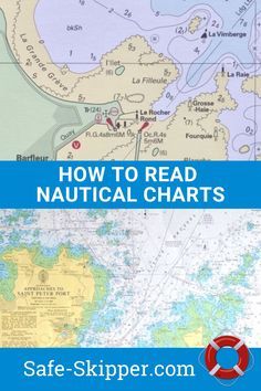 a map with the words how to read nautical chart and an image of a life preserver