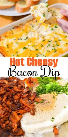 hot cheesy bacon dip is an easy appetizer that everyone will love