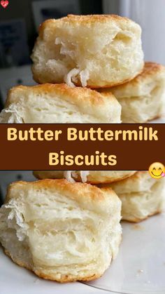 butter buttermilk biscuits stacked on top of each other