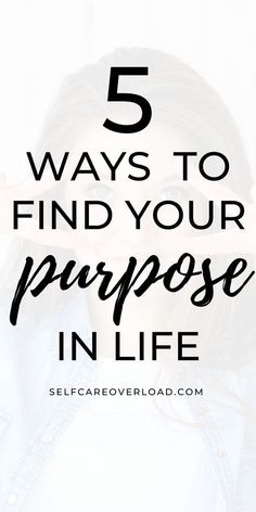 How To Feel More Fulfilled In Life, How To Feel Fulfilled, How To Find My Purpose In Life, How To Find Your Purpose, How To Find Your Purpose In Life