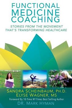 Functional Medicine Coaching contains inspirational stories that describe the personal transformations and journeys toward physical health and well-being as a result of working with a health coach. Both aspiring coaches and those already working in the field will learn the power of combining the principles of Functional Medicine with positive psychology coaching. The powerful blending of these two approaches addresses what individual need to thrive. Anyone with a passion for helping others should consider entering the rapidly exploding fields of health coaching and specializing in Functional Medicine coaching. Build A Story, Motivational Interviewing, Mark Hyman, Positive Psychology, Get Educated, The Movement, Health Services, Physical Health