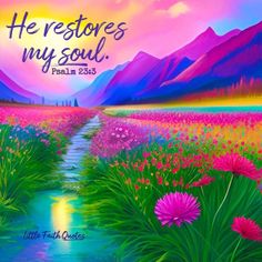 Colorful Quotes, Verses Quotes, Psalm 23, Spiritual Life, New Quotes, Verse Quotes, Bible Inspiration