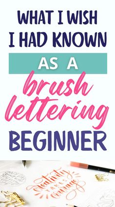 the words, what i wish i had known as a brush lettering beginner