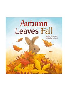 Autumn Leaves Fall Board Book Baby-Kids : Nursery : Books : Toys : Learning Amicus Publishing Sweet Board, Summer To Autumn, Fall Boards, Nature Story, Board Books For Babies, Action Words, Fallen Book, Early Winter, To Autumn