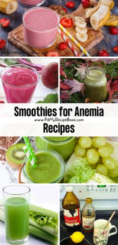 Here we share a few recipe ideas to create for a iron rich smoothie that will help with anemia deficiency, fruits and vegetables filled with various ingredients that help for anemia, Anemic Diet, My Recipe Book