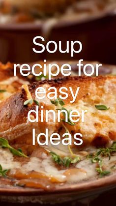 soup recipe for easy dinner ideas on a plate with text overlay that reads soup recipe for easy dinner ideas