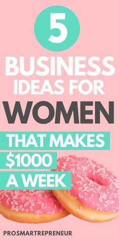 two donuts with pink frosting and sprinkles on them are featured in the top 5 business ideas for women that makes $ 1, 000 a week