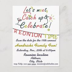 an image of a party card with the words, let's meet catch up celebrate reunion time