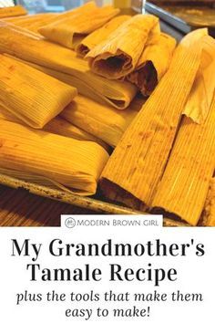 the cover of my grandmother's tamale recipe by modern brown girl, with text overlay