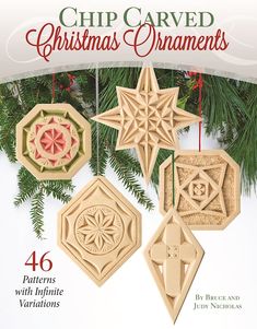 the cover of chip carved christmas ornaments, featuring four snowflakes and three star shaped ornaments